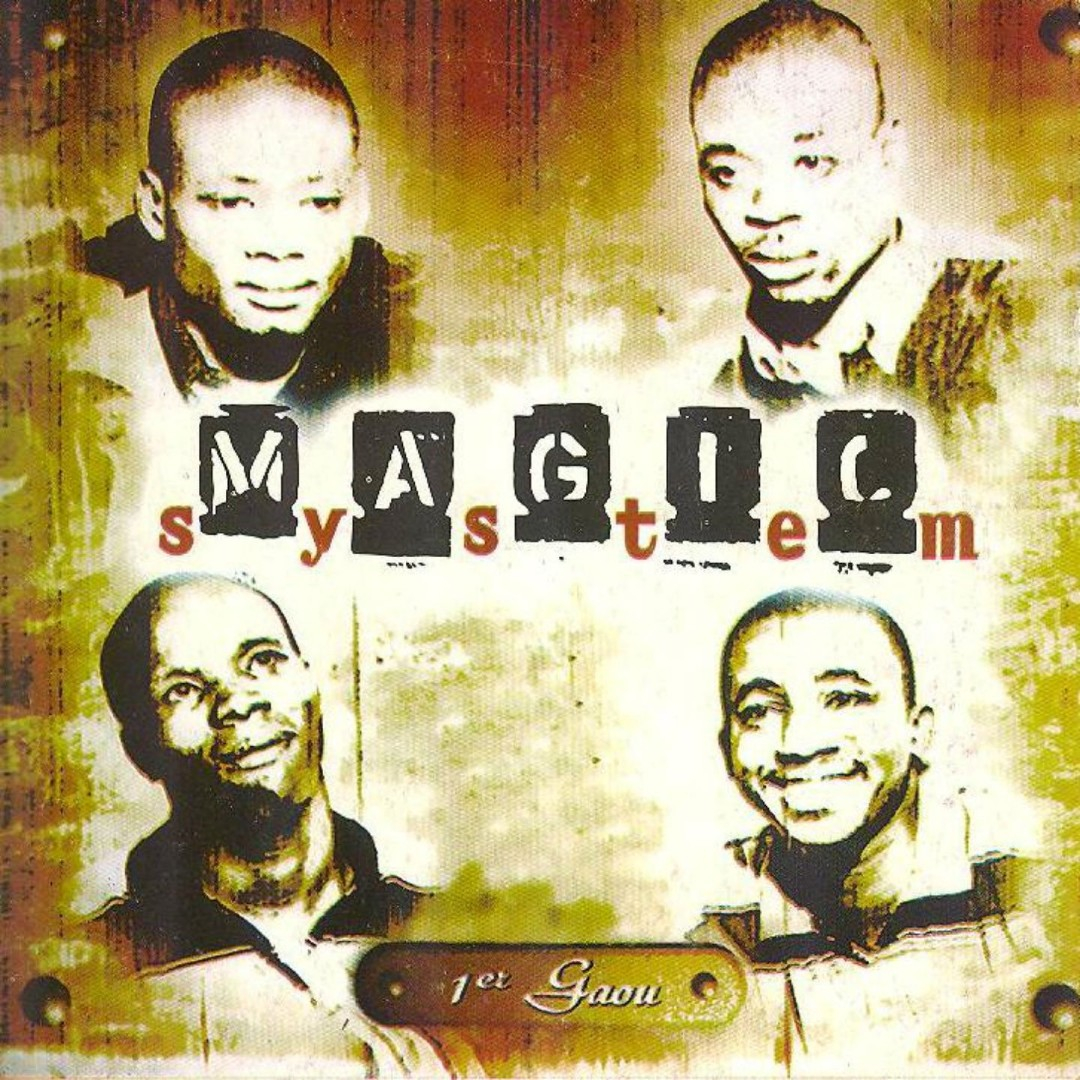 Magic System | Premier Gaou