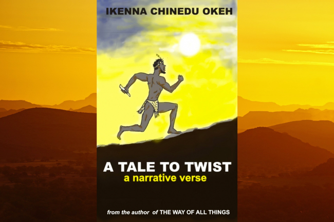 Ikenna Okeh | "A Tale To Twist"