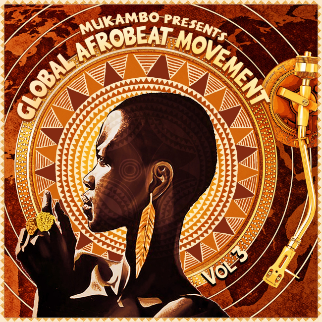Mukambo presents Global Afrobeat Movement 3